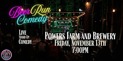 Stand Up Comedy Night at Powers Farm and Brewery