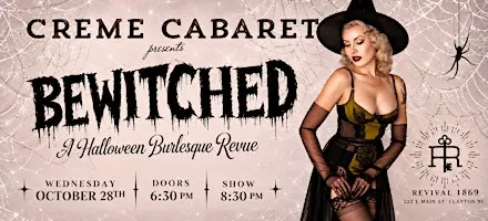 Bewitched ~ Halloween Burlesque Revue