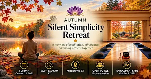 Autumn Silent Simplicity Retreat