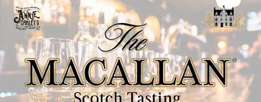 Macallan Scotch Tasting at Annie Oakley's