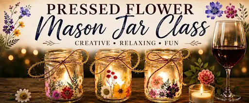 Pressed Flower Mason Jar Class