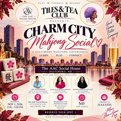 Tiles and Tea: A Mahjong Pop-Up Social in Charm City