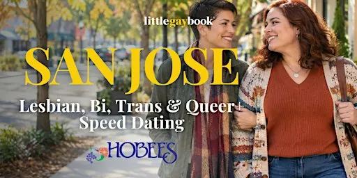 San Jose Lesbian, Bi, Trans, & Queer+ Speed Dating