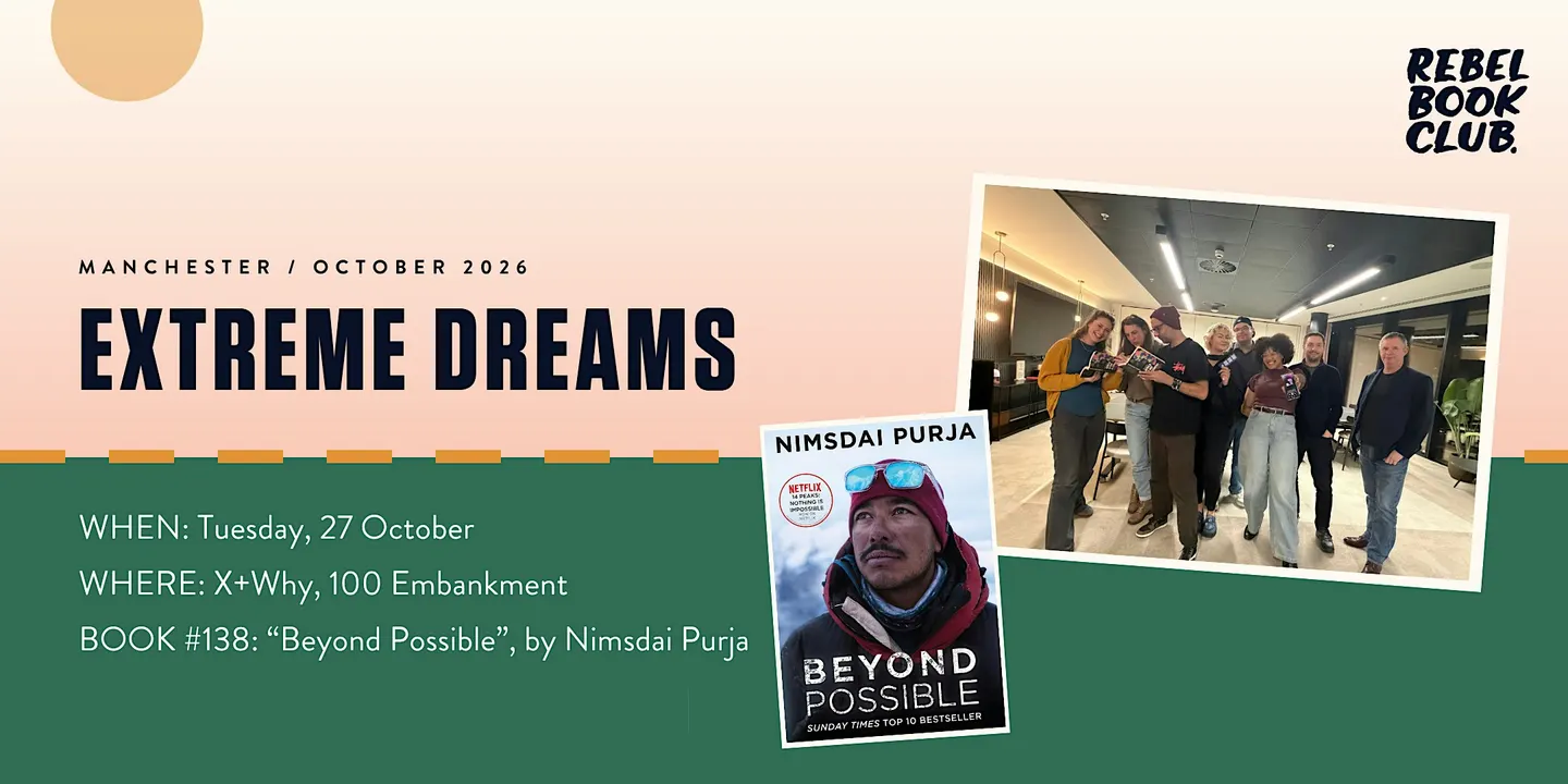 Rebel Book Club Manchester x EXTREME DREAMS
