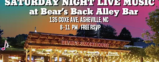 Saturday Night Live Music at Bear's Back Alley Bar!