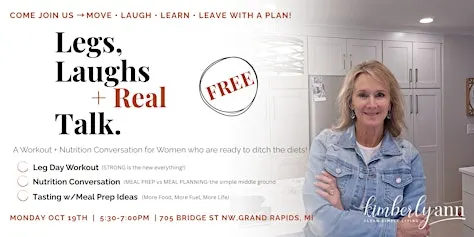 Legs, Laughs + Real Talk: A Workout + Nutrition event for Midlife Women.