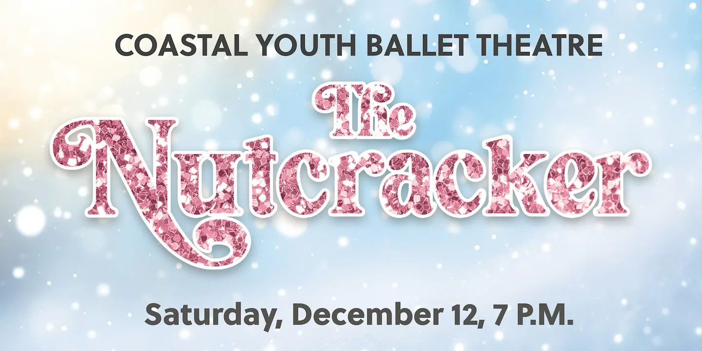 The Nutcracker Ballet – Sat, Dec 12 at 7:00 pm