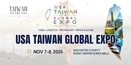 USA TAIWAN Global EXPO - Bay Area, CA