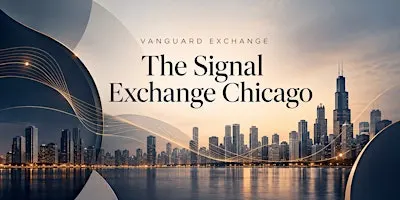 The Signal Exchange Chicago: Cross-Industry Ideas & Connections