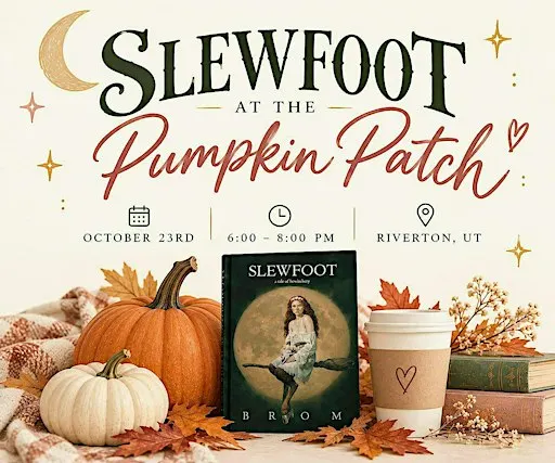Slewfoot at the Pumpkin Patch