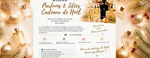 ATELIER PARFUMS CHOGAN & IDÉES CADEAUX DE NOËL