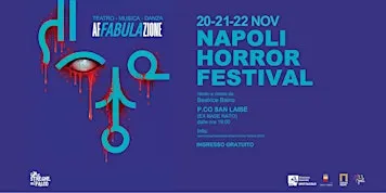 NAPOLI HORROR FESTIVAL - L’ARTE GENERATA DALLA PAURA - SPECIAL EDITION