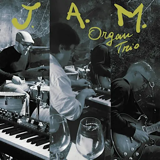 J.A.M. Organ Trio