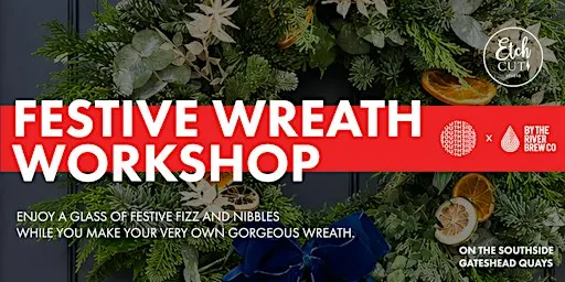 Festive Wreath making on the Southside