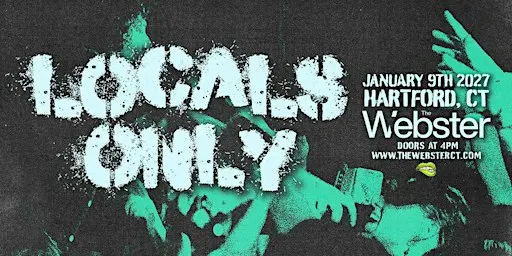 LOCALS ONLY - Hartford, CT
