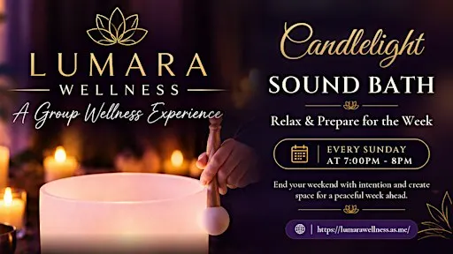Candlelight Sound Bath: Relax & Prepare for the Week