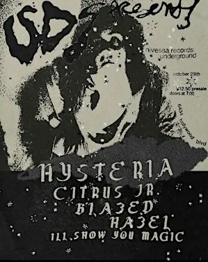 10/29 LA BASEMENT SHOW / HYSTERIA, CITRUS JR, BLAZED, HAZEL
