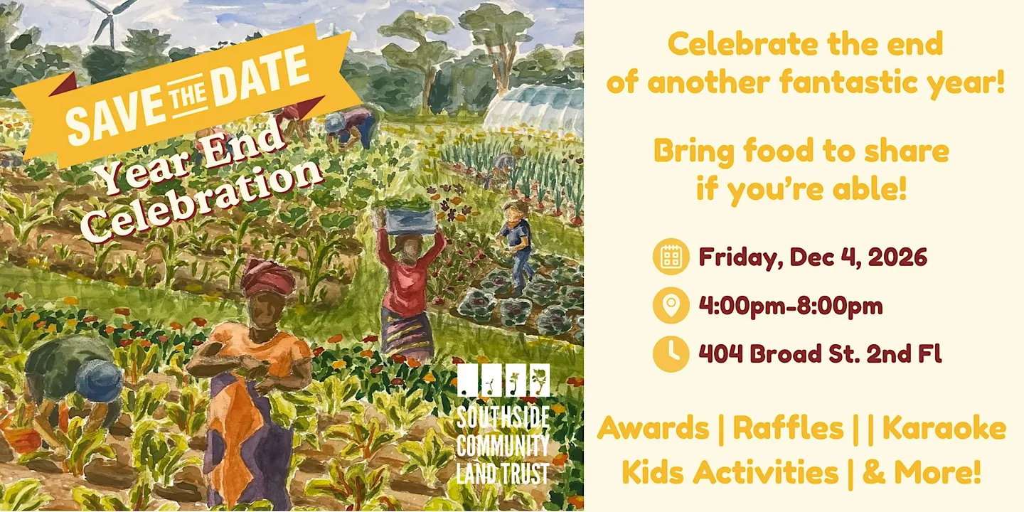 Year End Celebration with Southside Community Land Trust