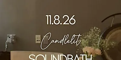 Candlelit Sound Bath: Deep Rest + Nervous System Reset