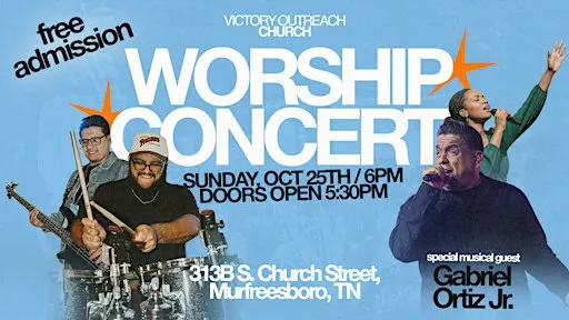 Victory Outreach Worship Concert - FREE