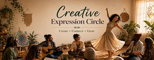 Creative Expression Circle: A Collaborative Sharing Event