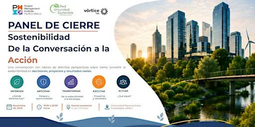 Panel de cierre | Sostenibilidad - De la conversación a la Acción