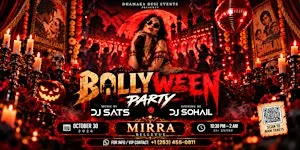BOLLYWEEN PARTY — MIRRA | OCT 30 | DJ SATS & GUEST