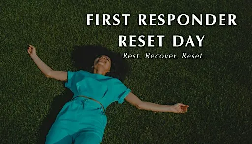 First Responder Reset Day