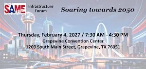 25th Annual SAME Infrastructure Forum