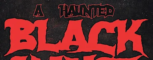 A HAUNTED 'BLACK HAUSE' DC | FRI 10/30