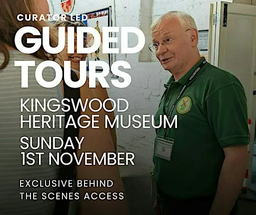 Guided Tour - Behind the Scenes - Kingswood Heritage Museum