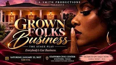 Grown Folks Business: A Live Stage Play
