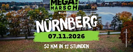 Megamarsch 50/12 Nürnberg 2026