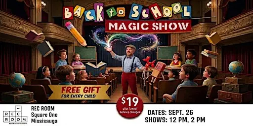 Back to School Magic Show - Mississauga