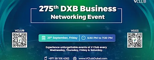 275th DXB Business Networking Event | Founders Fresh Friday | V Club Dubai