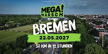 Megamarsch 50/12 Bremen 2027