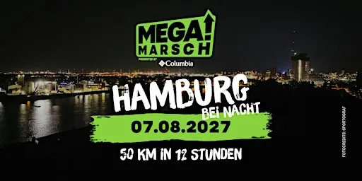 Megamarsch 50/12 Hamburg bei Nacht 2027