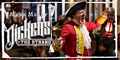53rd Annual Dickens on The Strand | Festival Admission