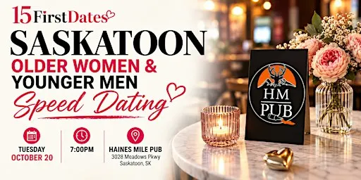 Saskatoon Older Women & Younger Men Speed Dating