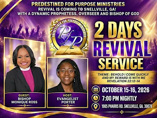 Predestined for Purpose Ministries 2-Day Revival Service