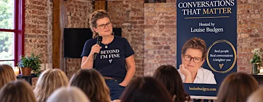 CONVERSATIONS THAT MATTER - Beyond "I'm Fine"