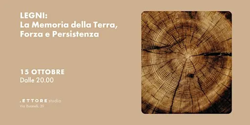 LEGNI: La Memoria della Terra, Forza e Persistenza