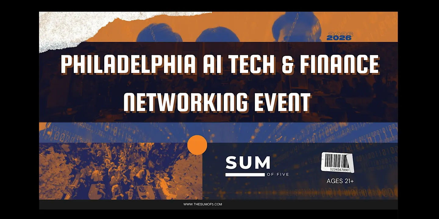 Philadelphia AI Tech & Finance Networking Event