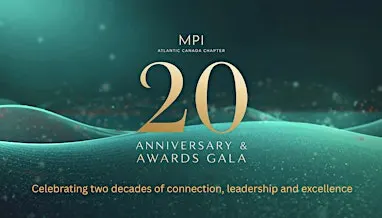 MPI Atlantic Canada Chapter 20th Anniversary and Awards Gala