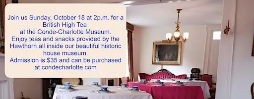 British High Tea at the Conde-Charlotte Museum