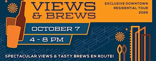 Views and Brews: Downtown Living Tour