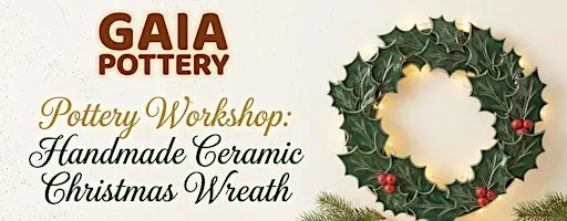 Pottery Workshop: Handmade Ceramic Christmas Wreath