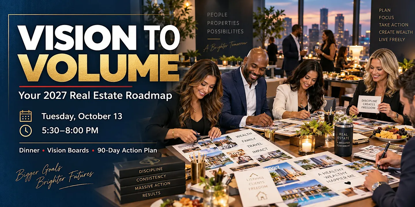 Vision to Volume: Your 2027 Real Estate Roadmap