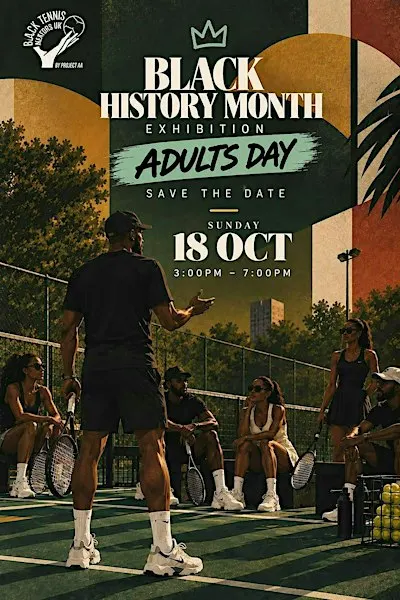 BLACK TENNIS MENTORS PRESENTS: THE BLACK HISTORY MONTH - ADULT EXHIBITION