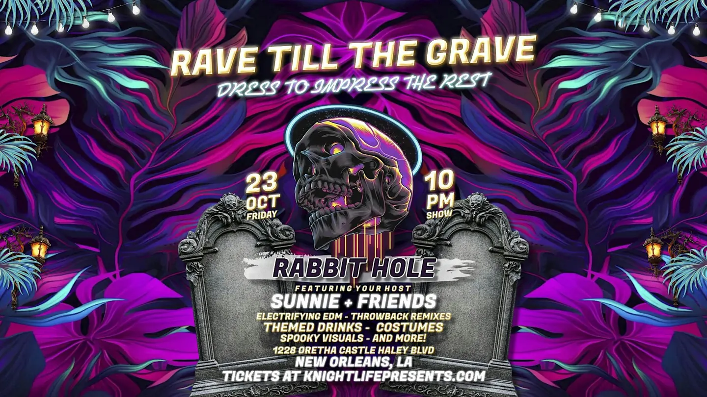 RAVE TILL THE GRAVE